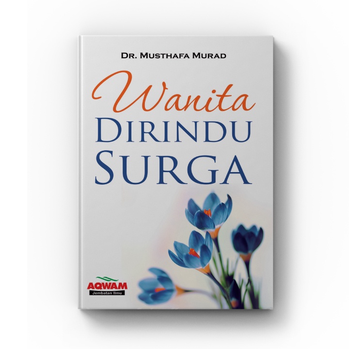 Paket 2 Buku Wanita di Rindu Surga Dan di Ambang Neraka (Free 1 Buku Kiat2 istiqomah)