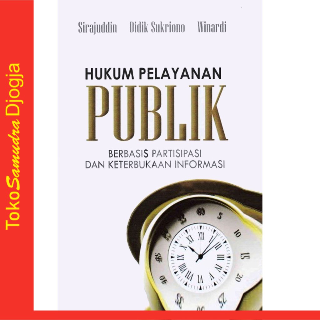 

Buku Hukum Pelayanan Publik Sirajuddin