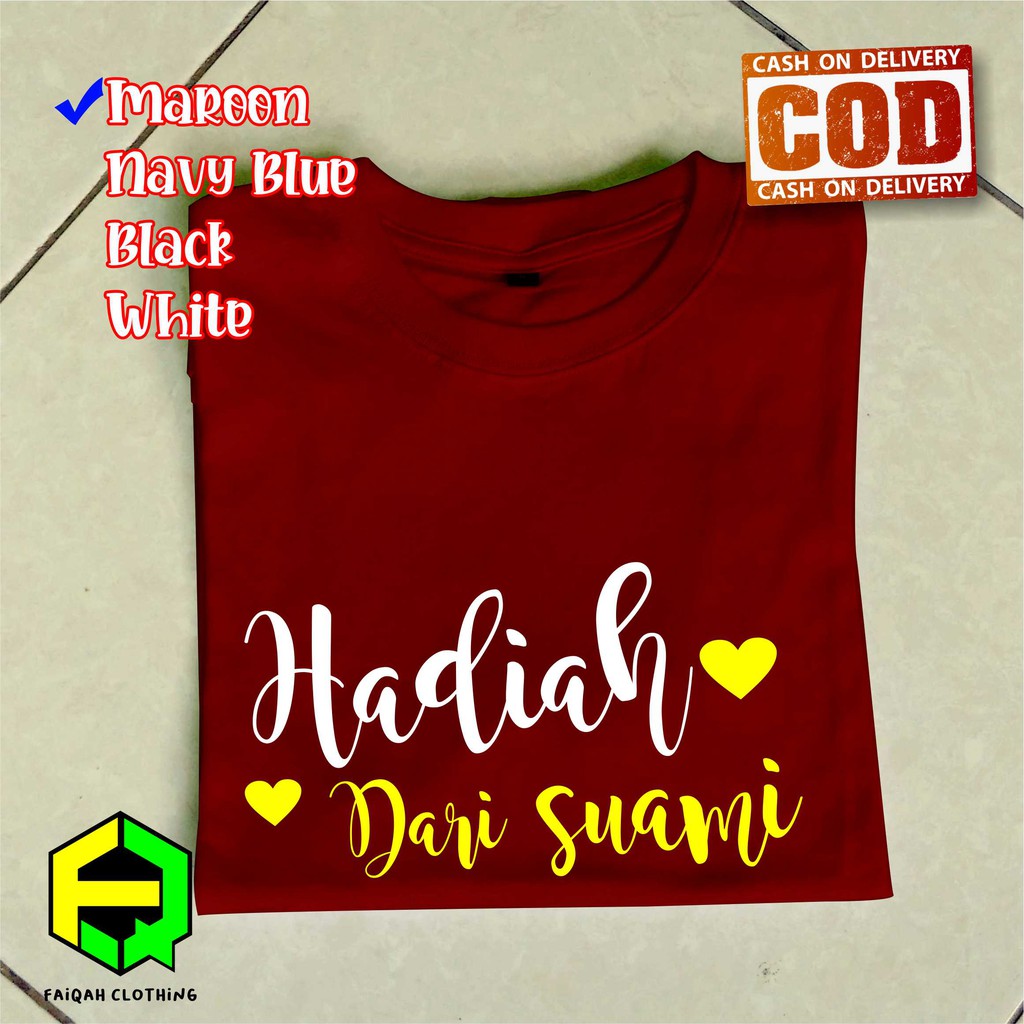 KAOS hadiah dari suami / kaos couple / kado terindah/ kaos keren / faiqah clothing/hadiah/kaos pria