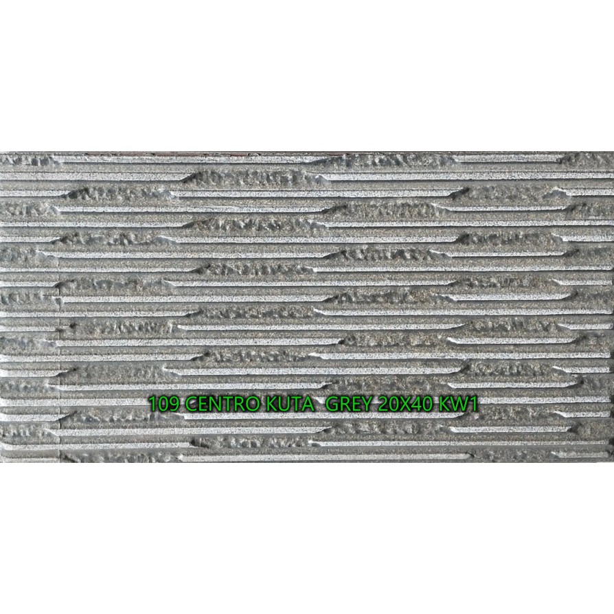 Keramik Dinding (Suface)/ CENTRO KUTA  GREY 20X40 KW1/ 109