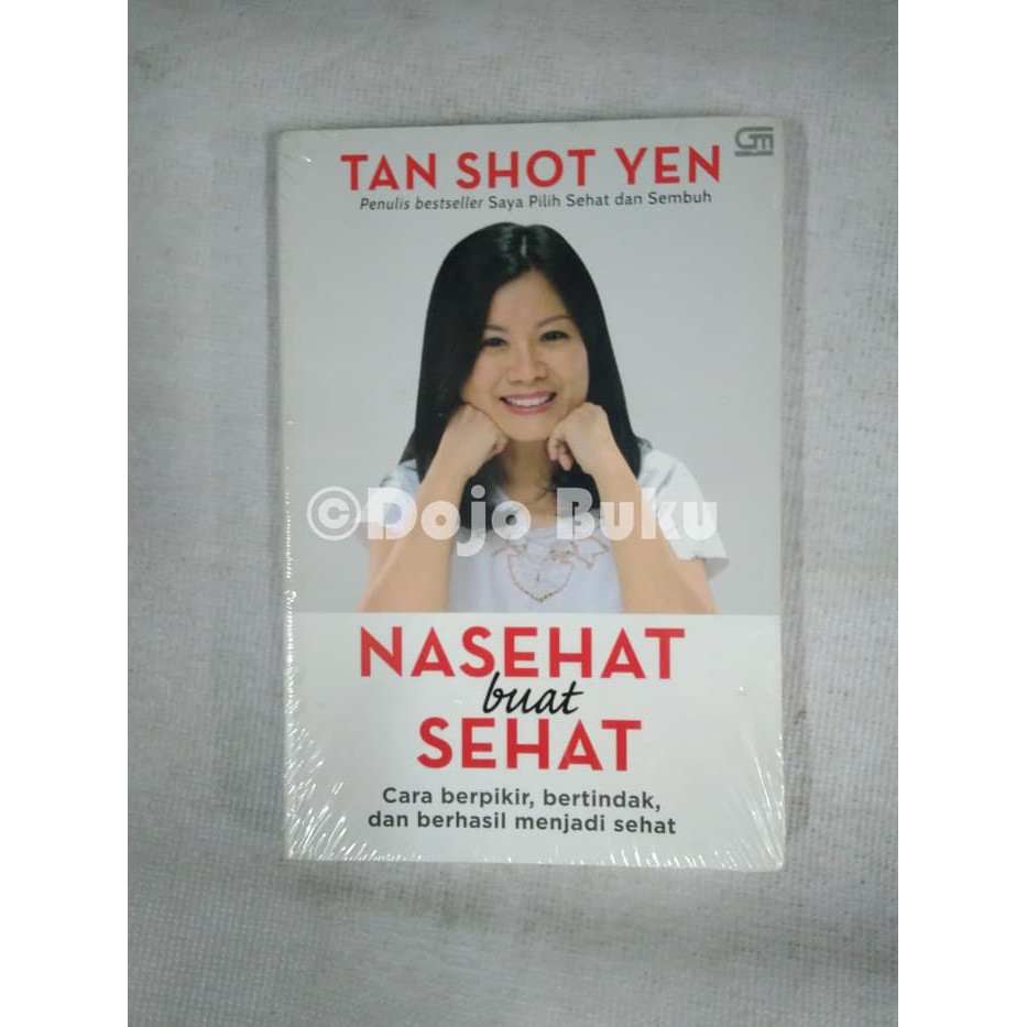 Nasehat Buat Sehat Tan Shot Yen