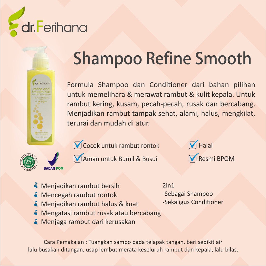 Dr. Ferihana Shampoo Refine &amp; Smooth Perawatan Rambut Rusak Karena Proses Kimia, Rontok, Kering &amp; Bercabang Mudah Diatur Lembut Hair Care Original BPOM
