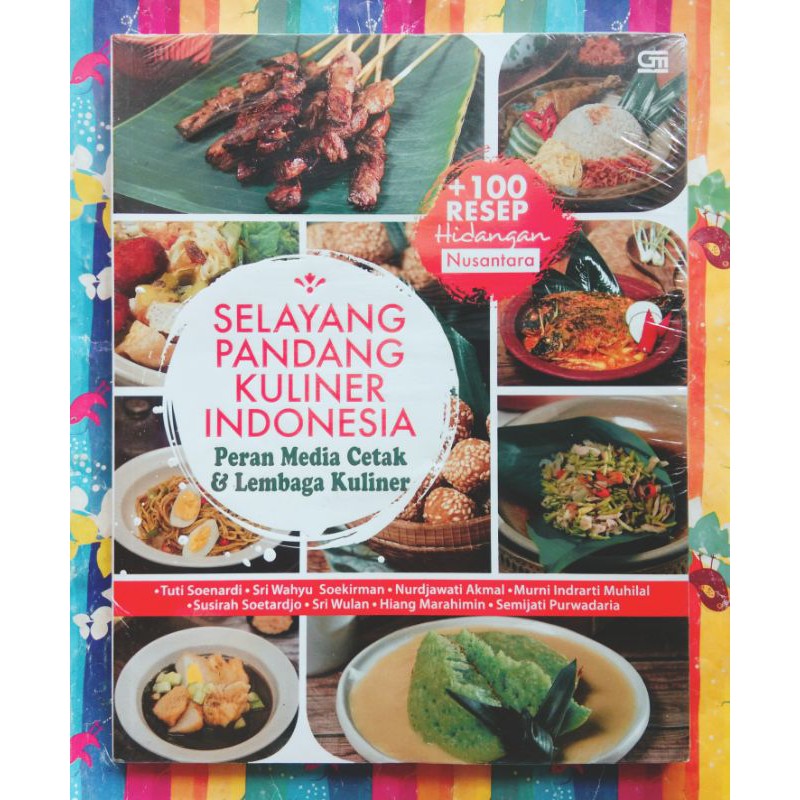 Buku Selayang Pandang Kuliner Indonesia + 100 Resep Hidangan Nusantara