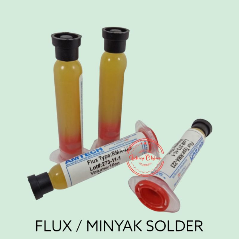 FLUX AMTECH 223 / MINYAK SOLDER / PASTA SOLDER / FLUX SOLDER