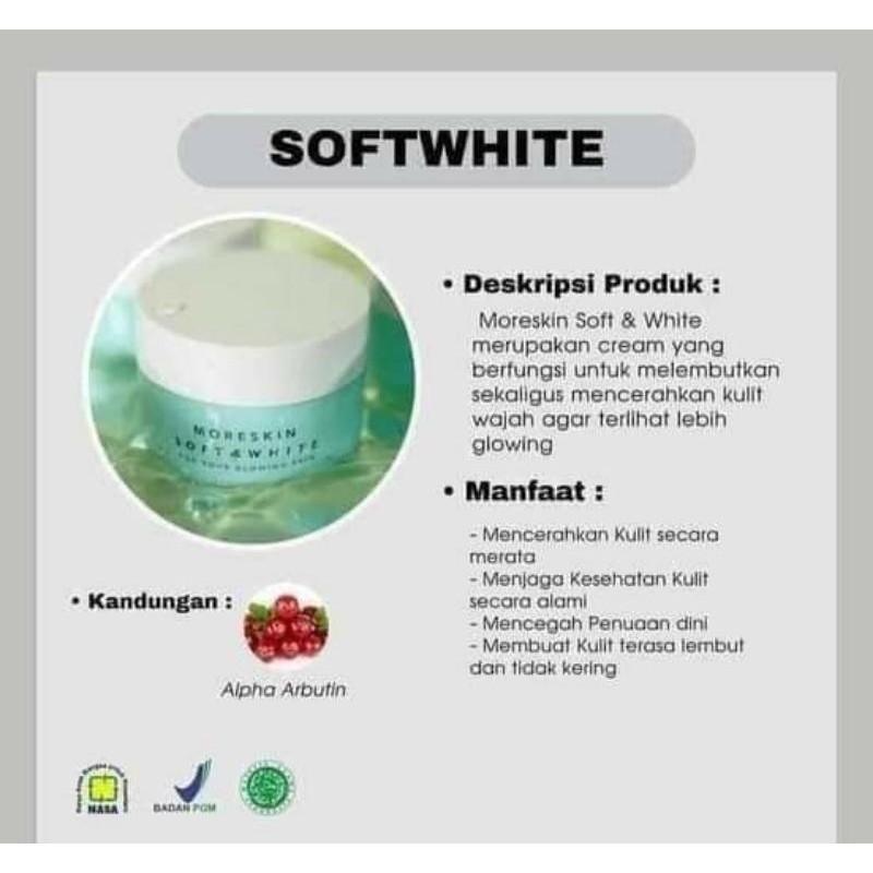 MORESKIN SOFT AND WHITE UNTUK WAJAH PUTIH DAN GLOWING