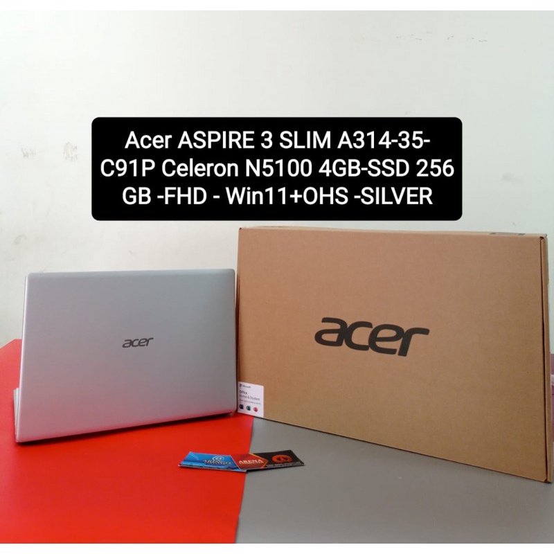 Laptop Acer ASPIRE 3 SLIM A314-35-C91P Celeron N5100 4GB-SSD 256GB -FHD - Win11+OHS -SILVER