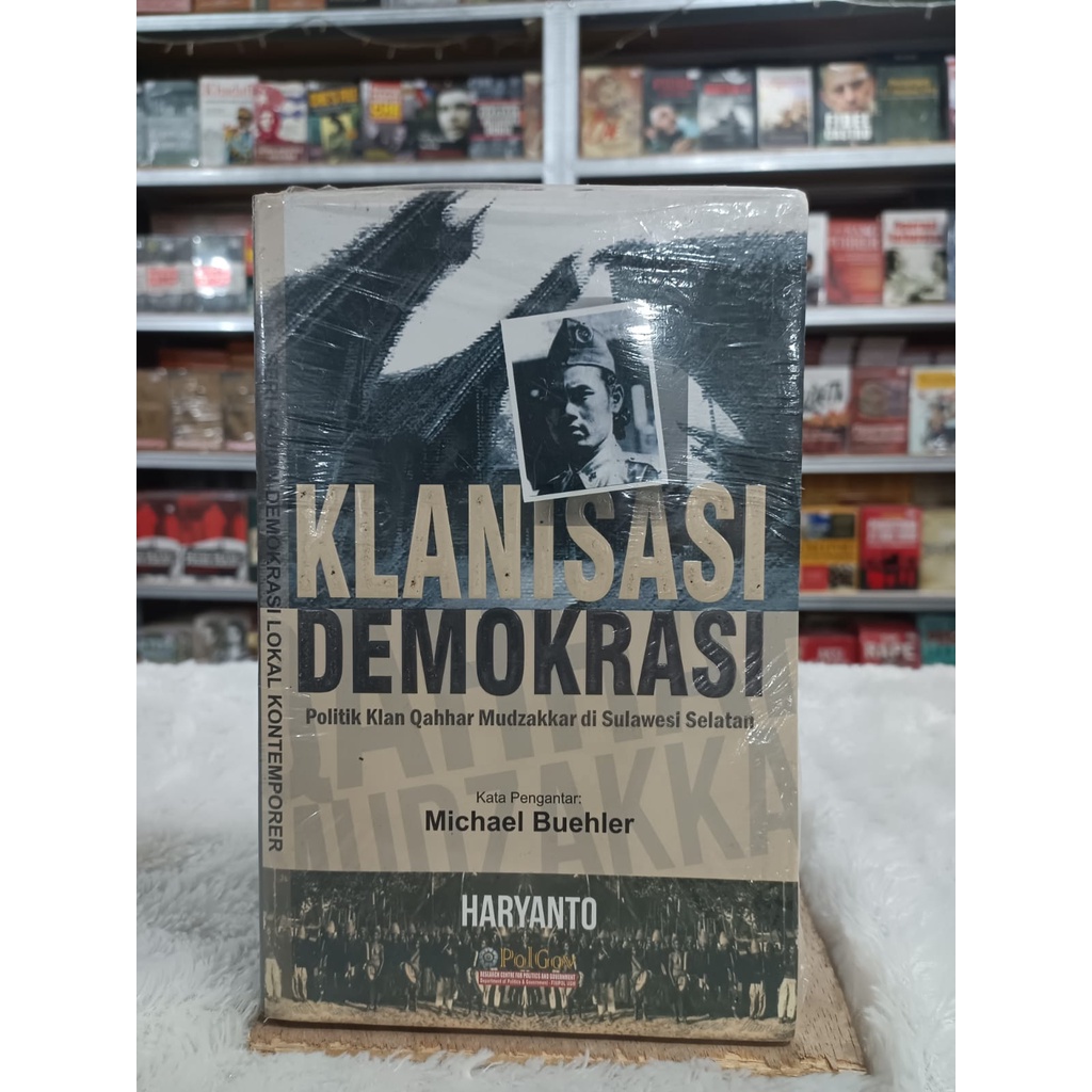 KLANISASI DEMOKRASI POLITIK KLAN QAHHAR MUDZAKKAR DI SULAWEWI SELATAN