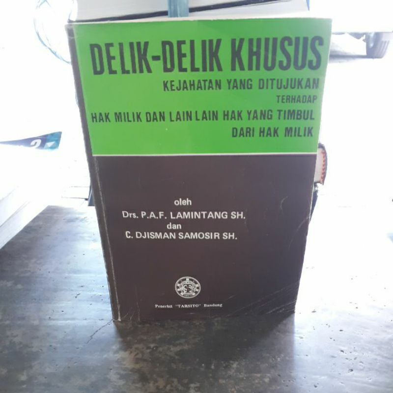 

DELIK DELIK KHUSUS KEJAHATAN TERHADAP HAK MILIK OLEH LAMINTANG