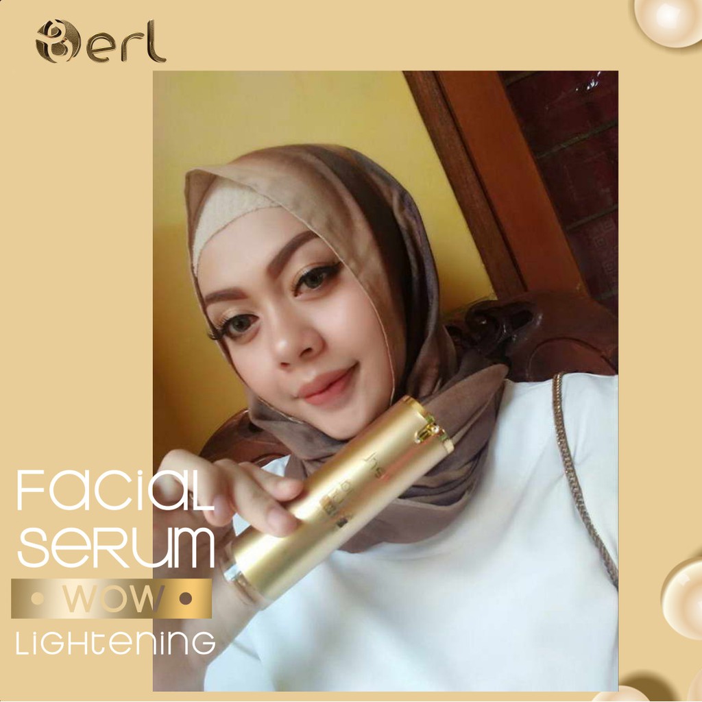 B Erl Serum Wajah Serum Glowing Serum Wajah Glowing BPOM Serum Berl Serum Serum Wajah