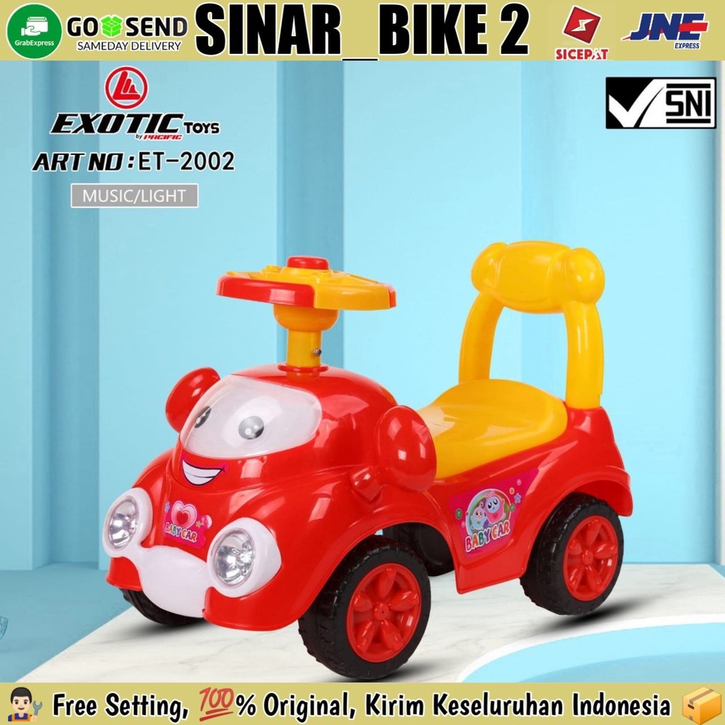 Mobil Mobilan Dorong EXOTIC ET 2002 Ride On Toys Car Mainan Anak