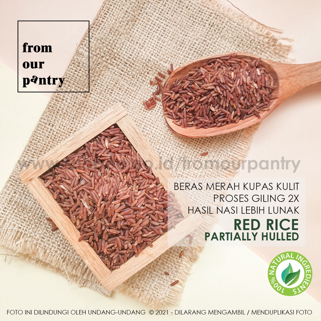 

From Our Pantry - 500gr Beras Merah Diet Pulen Red Rice Partially Hulled