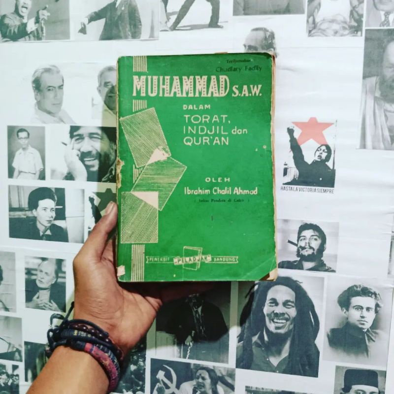 Muhammad S.A.W. dalam Torat, Indjil dan Qur'an by Ibrahim Cholil Ahmad