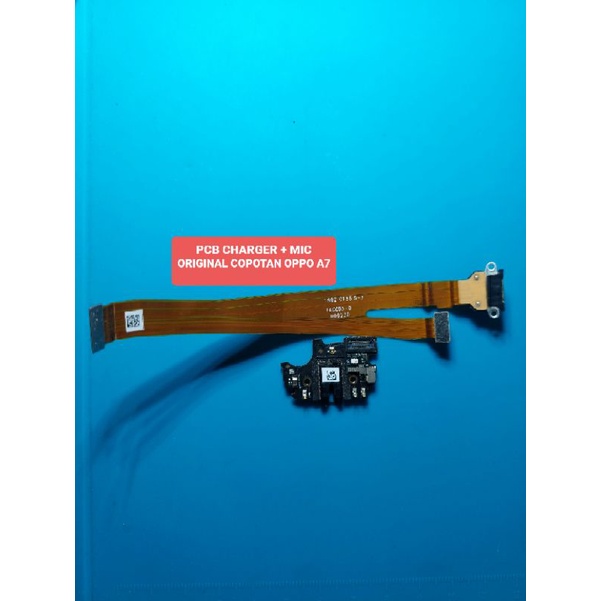 PCB CHARGER +MIC ORIGINAL COPOTAN OPPO A7