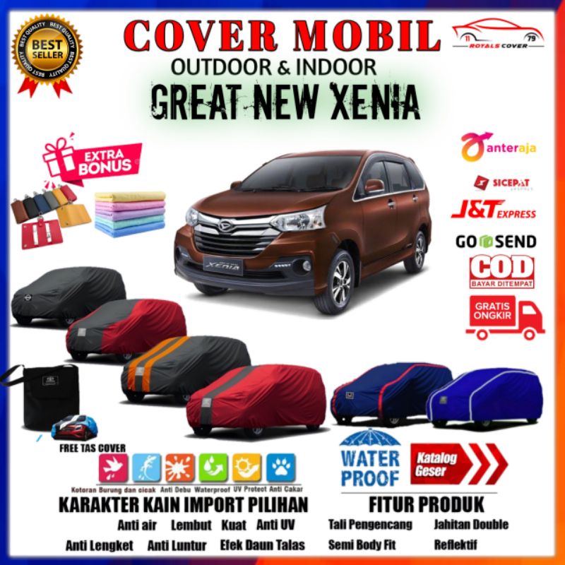 Cover Mobil Great New Xenia / Sarung Mobil Daihatsu Great New Xenia / Selimut Mantel Tutup Pelindung