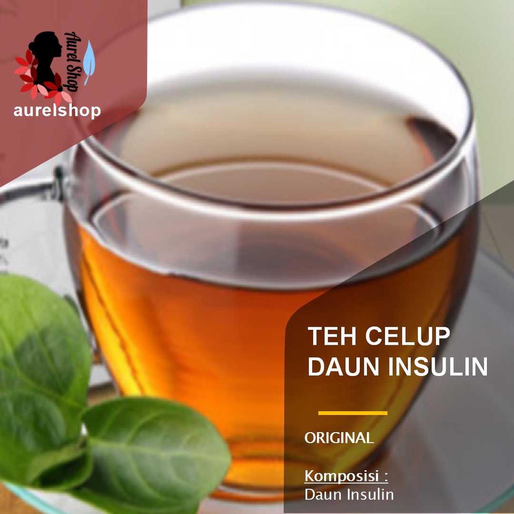 

Teh Celup Daun Insulin