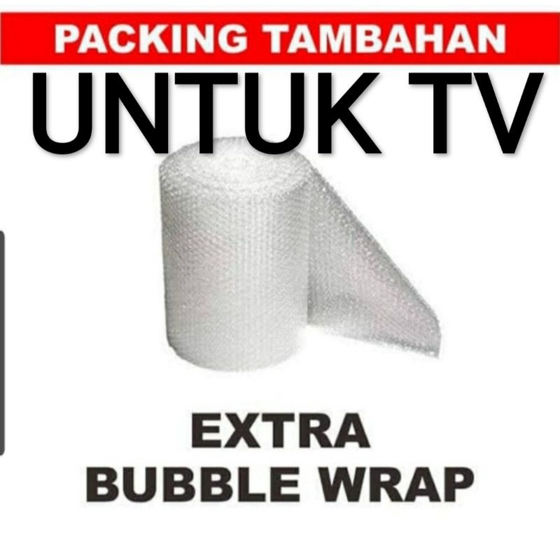 

Buble Wrap Tambahan Untuk TV