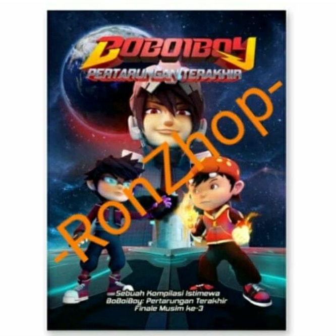 Komik BoBoiBoy : PERTARUNGAN TERAKHIR