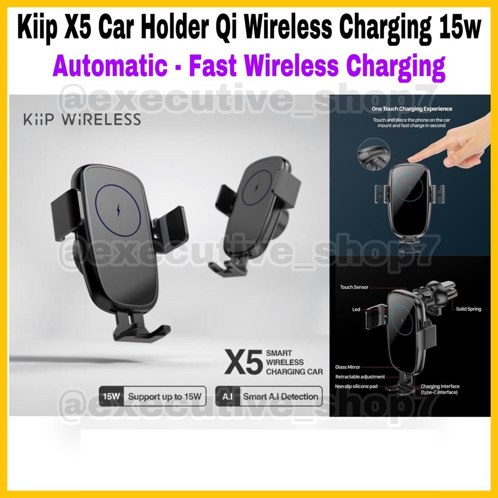 Kiip X5 Car Holder Qi Wireless Charging 15w - Automatic - Fast Wireless Charging