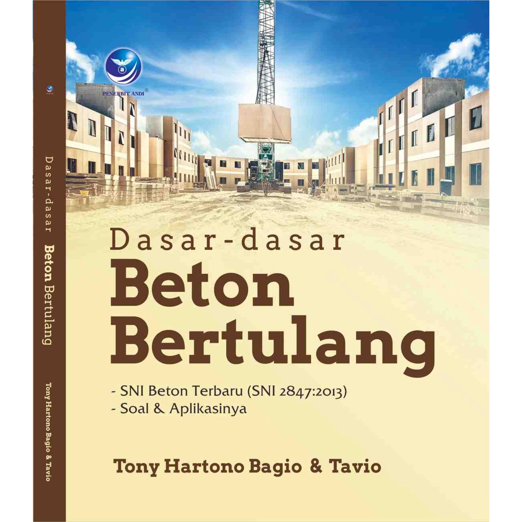 

Buku Dasar-dasar Beton Bertulang - Tony Hartono Bagio & Tavio