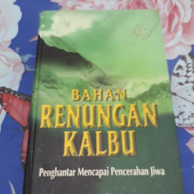 BAHAN RENUNGAN KALBU PENGHANTAR MENCAPAI PENCERAHAN JIWA