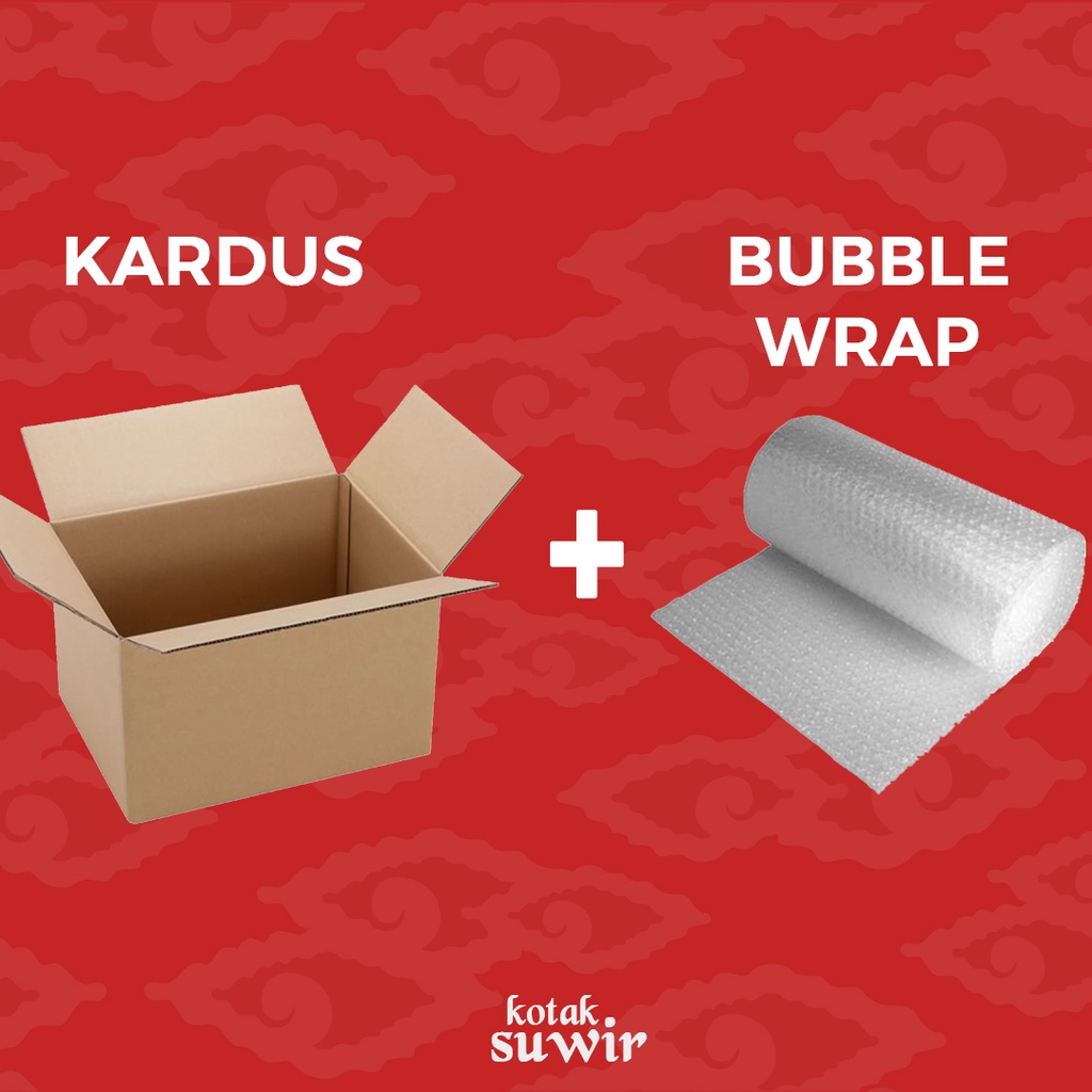 

Tambahan KARDUS + BUBBLE WRAP