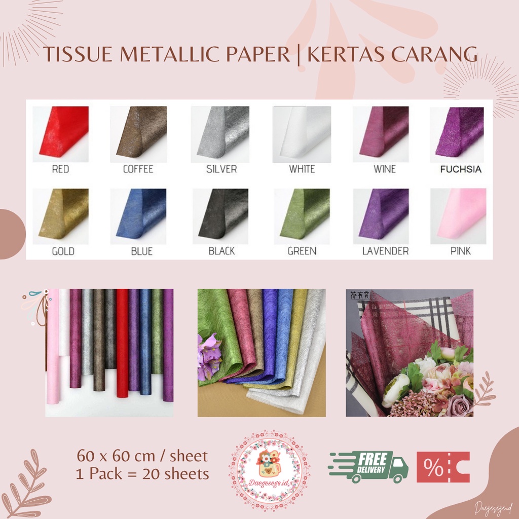 

[1 LEMBAR] FLOWER WRAPPING TISSUE METALIC PAPER KERTAS CARANG ECER | KERTAS TISSUE METALIC KERTAS PEMBUNGKUS BUNGA KERTAS BUKET BUNGA HAND BOUQUET WRAPPING PAPER KERTAS KADO FLOWER WRAP