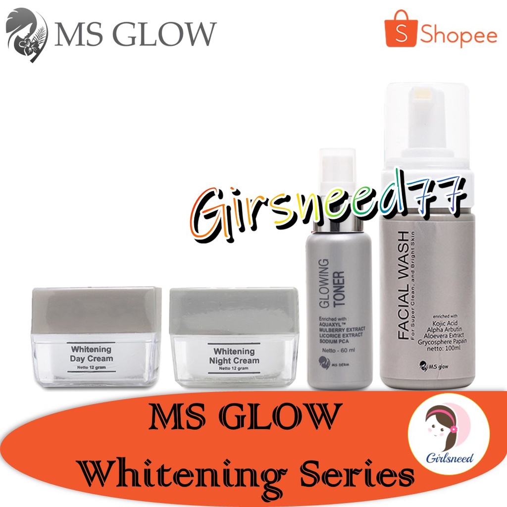 MS Glow Paket Whitening Series GIRLSNEED77 Paket Perawatan Cerah Merata