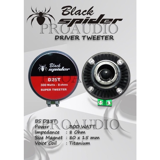 DRIVER TWEETER BLACK SPIDER D25T 300 WATT ORIGINAL BLACKSPIDER D 25 T