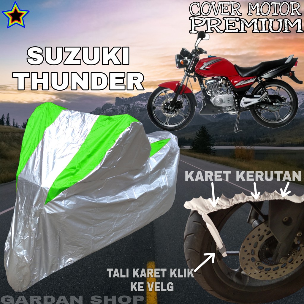 Sarung Motor SUZUKI THUNDER Silver HIJAU Body Cover Penutup Pelindung Motor Thunder PREMIUM