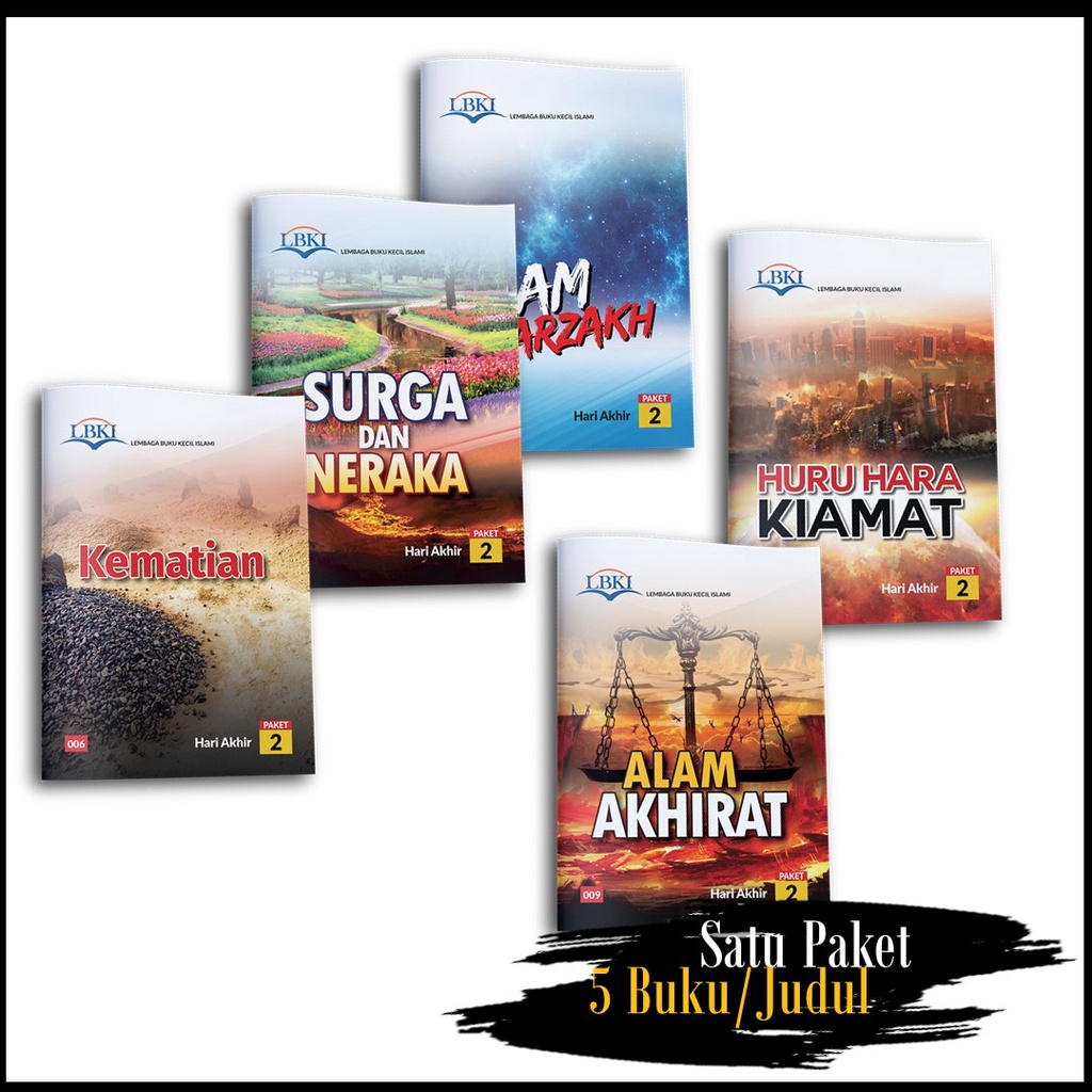 PAKET BUKU SAKU HARI AKHIR Kematian Huru-Hara Kiamat Alam Akhirat Surga dan Neraka Kematian