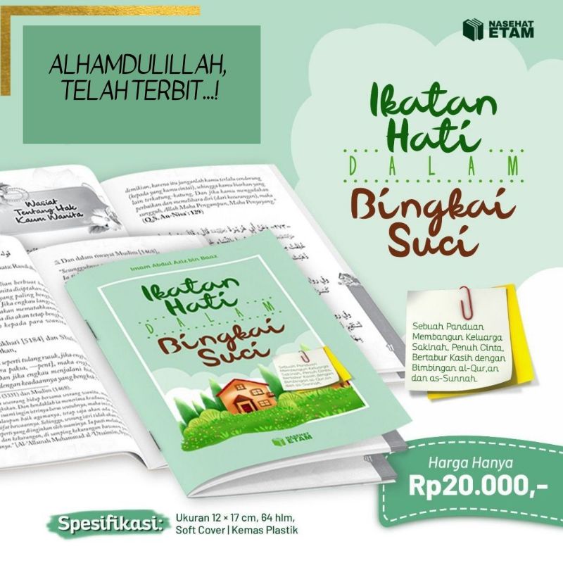 Ikatan Hati dalam Bingkai Suci Panduan Membangun Keluarga Sakinah, Mawaddah, wa Rahmah dalam Bimbing