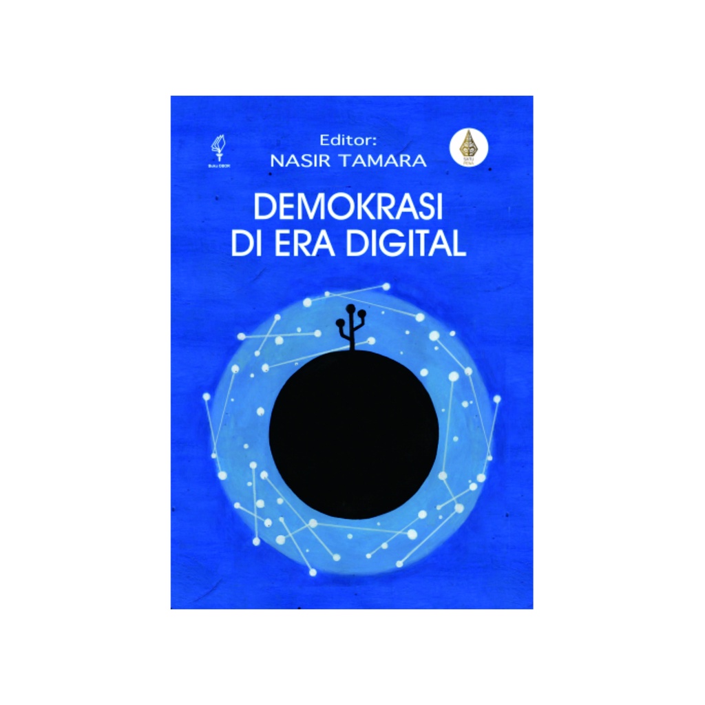 Buku Demokrasi di Era Digital - Nasir Tamara