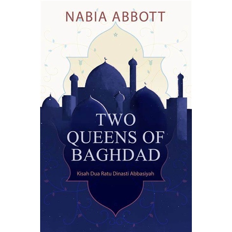 

FLASH SALE!!! TWO QUEENS OF BAGHDAD, KISAH DUA RATU DINASTI ABBASIYAH TERLARIS