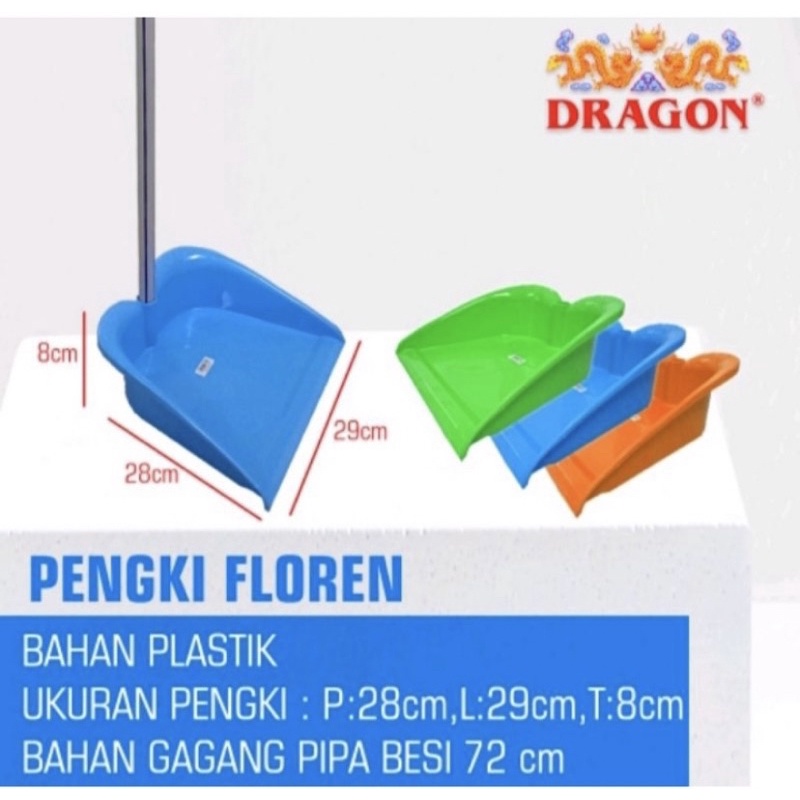 PENGKI DRAGON FLOREN / SEROKAN SAMPAH / PENGKI PLASTIK