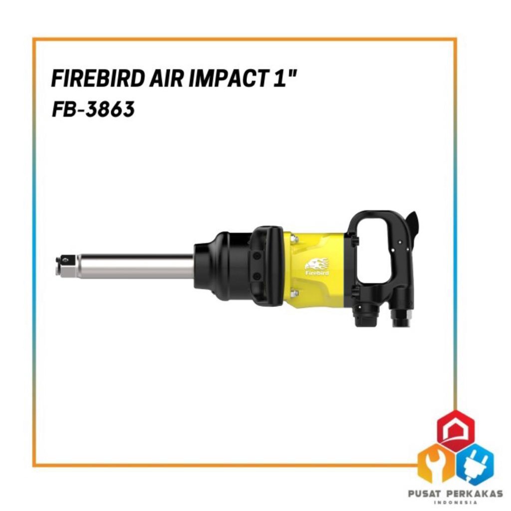 FIREBIRD PNEUMATIC AIR IMPACT 1 INCH 1" FB-3863 / IMPEK