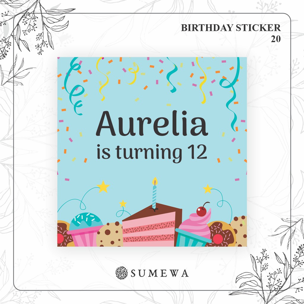 

Sticker Ulang Tahun / Birthday Sticker / Sticker Hampers Bingkisan Ulang Tahun - 20