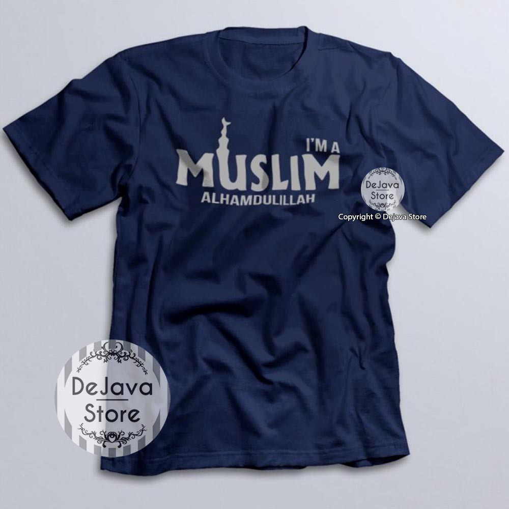 Kaos Dakwah Islami IAM MUSLIM ALHAMDULILLAH Baju Santri Religi Tshirt Distro Muslim | 1069-NAVY