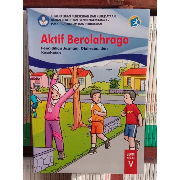 Aktif berolahraga.pendidikan jasmani,olahraga,dan kesehatan untuk.SD/MI.KELAS.5 KURIKULUM.2013