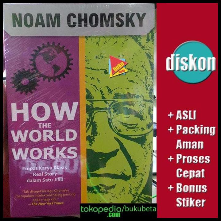 How The World Works - Noam Chomsky