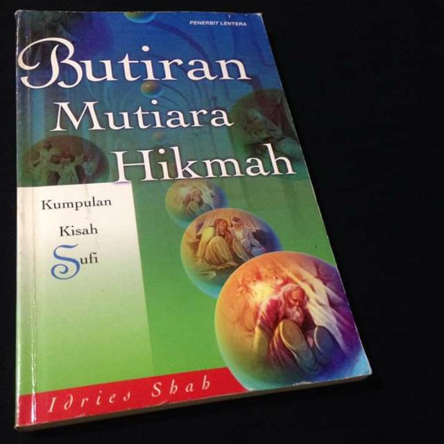 BUTIRAN MUTIARA HIKMAH - Kumpulan Kisah Sufi - Idries Shah - Buku Tasawuf Jalaluddin Rumi