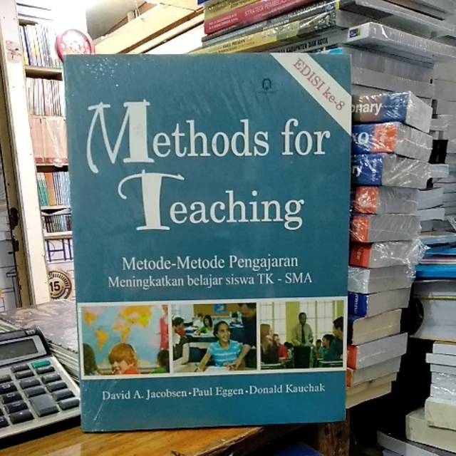 Buku Methods for teaching metode-metode pengajaran meningkatkan belajar siswa TK-SMA.edisi 8