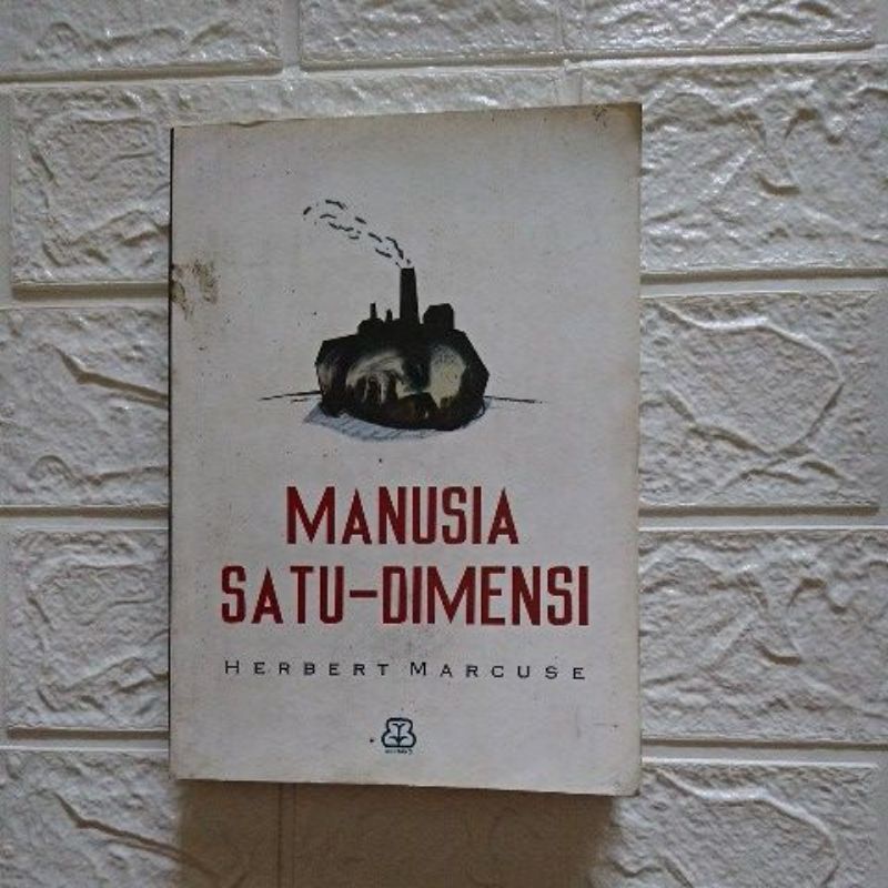 Manusia Satu Dimensi - Herbert Marcuse