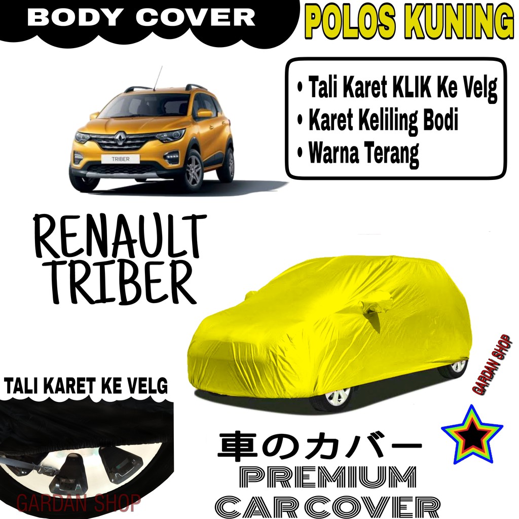 Sarung Mobil RENAULT TRIBER Polos KUNING Body Cover Penutup Triber PREMIUM Kuning