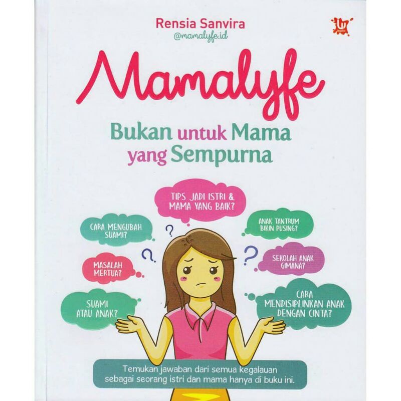 Buku Mamalyfe Bukan Untuk Mama Yang Sempurna Sempurna