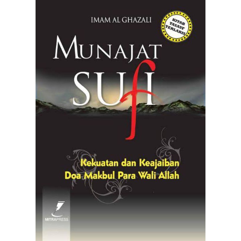 MUNAJAT SUFI - Kekuatan & Keajaiban Do'a Makbul Para Wali Allah
