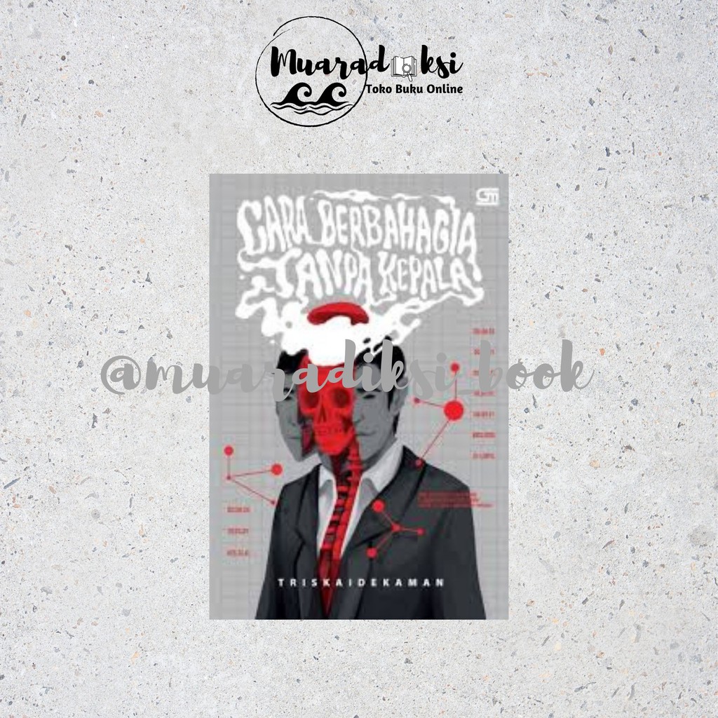 CARA BERBAHAGIA TANPA KEPALA