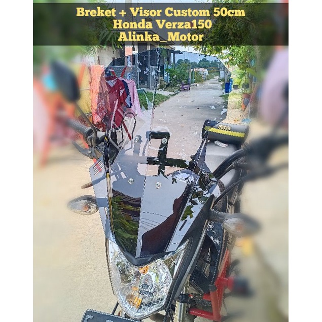 Paketan Breket + Visor 50cm V.2 Honda Verza | New Megapro Visor Custom Visor Touring Variasi Verza M