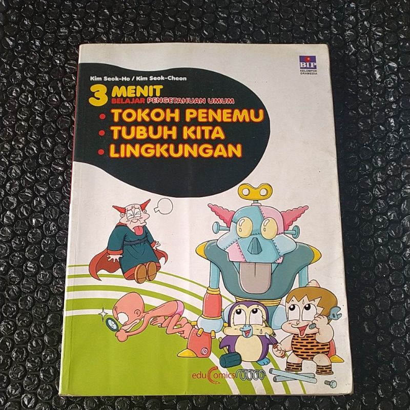 BUKU 3 MENIT BELAJAR PENGETAHUAN UMUM TOKOH PENEMU TUBUH KITA LINGKUNGAN