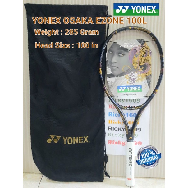 RAKET TENIS YONEX OSAKA EZONE 100L - RAKET YONEX OSAKA EZONE 100L - ORIGINAL YONEX MADE IN JAPAN
