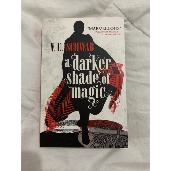 A Darker Shade of Magic - V. E. Schwab